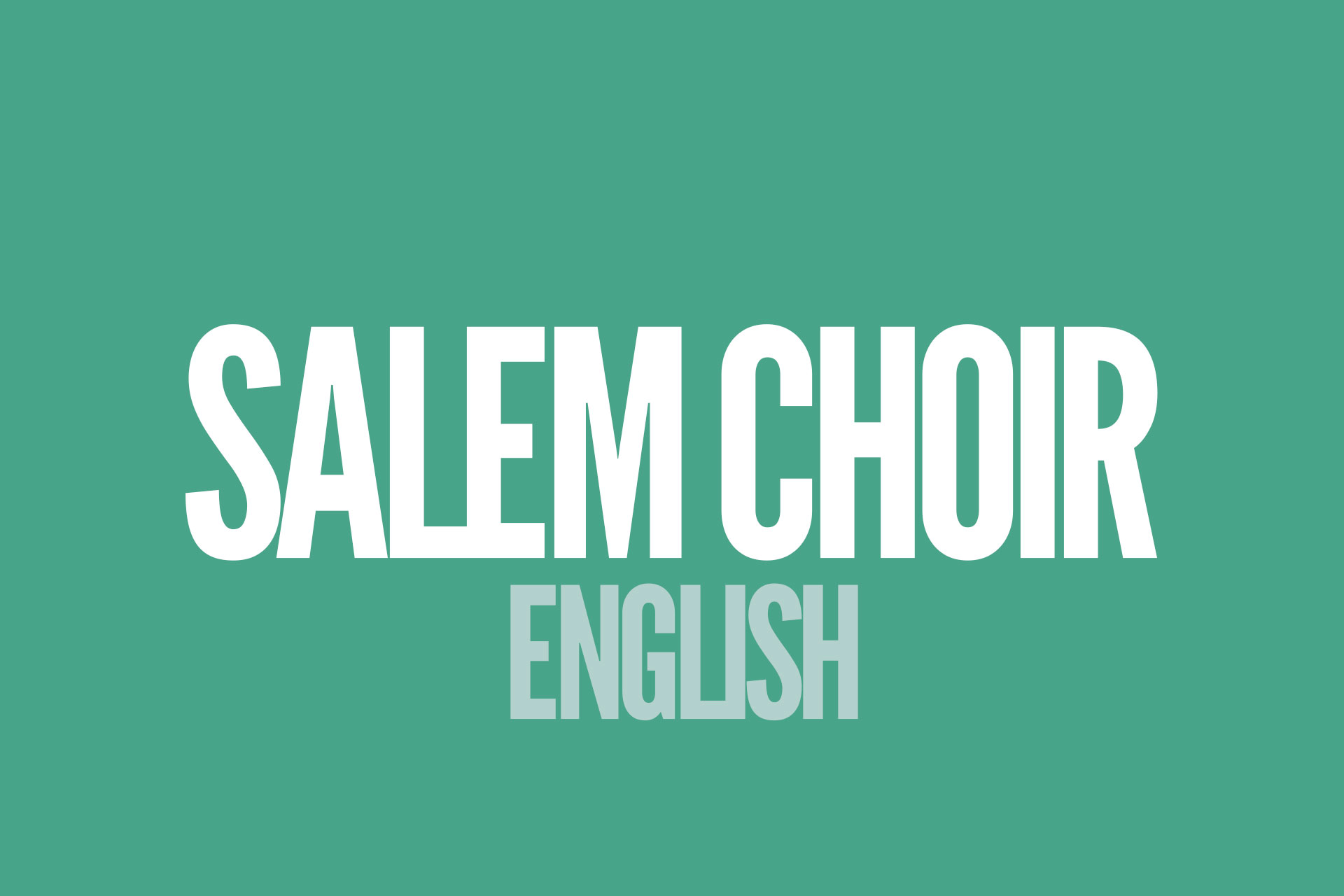 SALEM CHOIR ENGLISH